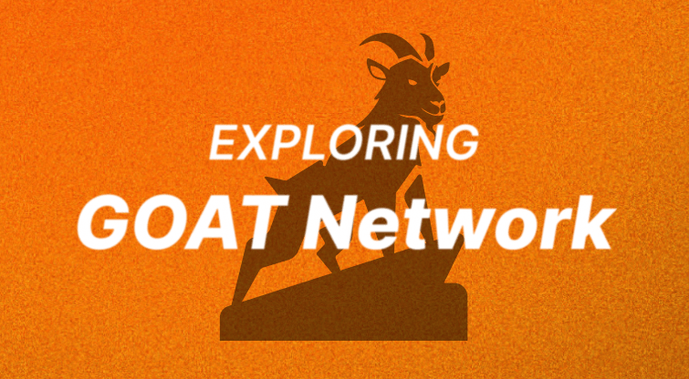 Exploring GOAT Network
